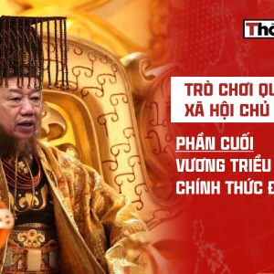 TRÒ CHƠI QUYỀN LỰC XÃ HỘI CHỦ NGHĨA: