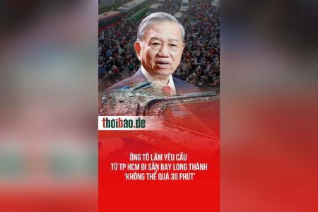 ÔNG TÔ LÂM YÊU CẦU TỪ TP HCM ĐI SÂN BAY LONG THÀNH ‘KHÔNG THỂ QUÁ 30 PHÚT’