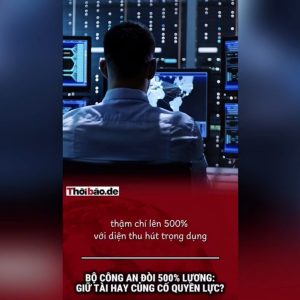 Bộ Công An Đòi 500% Lương: Giữ Tài Hay Củng Cố Quyền Lực?