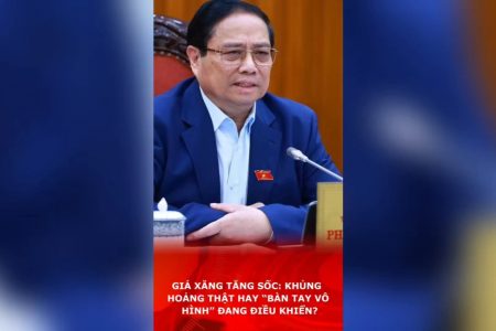 GIÁ XĂNG TĂNG SỐC: KHỦNG HOẢNG THẬT HAY “BÀN TAY VÔ HÌNH” ĐANG ĐIỀU KHIỂN?