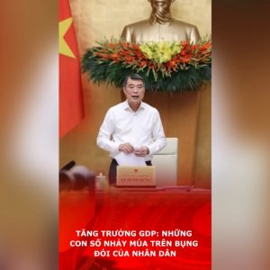 Tăng trưởng GDP: Những con số nhảy múa trên bụng đói của nhân dân.