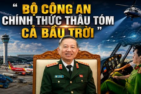 Bộ Công An chính thức thâu tóm cả bầu trời