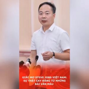 Giấc mơ Steve Jobs Việt Nam: Sự thật cay đắng từ những bài văn mẫu