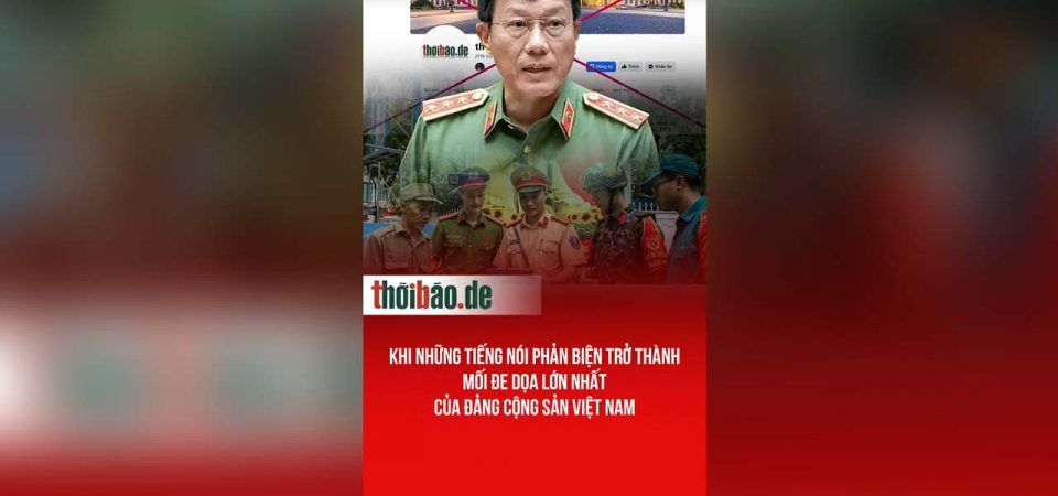 Khi những tiếng nói phản biện trở thành mối đe dọa lớn nhất của Đảng cộng sản Việt Nam