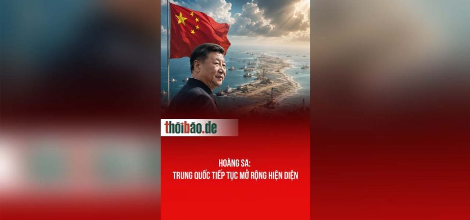 Hoàng Sa: Trung Quốc tiếp tục mở rộng hiện diện