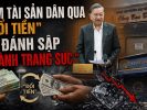 Gom tài sản dân qua “đổi tiền” và đánh sập ngành trang sức